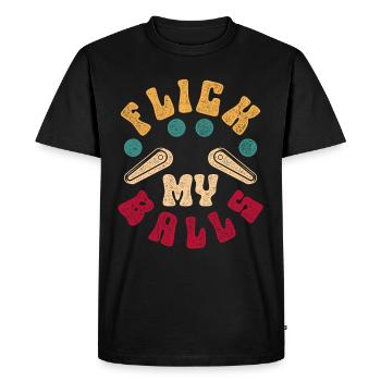 Pinball Pinball Player Flick My Balls - Men's Premium Organic T-Shirt - black - Front - Nico (187cm)