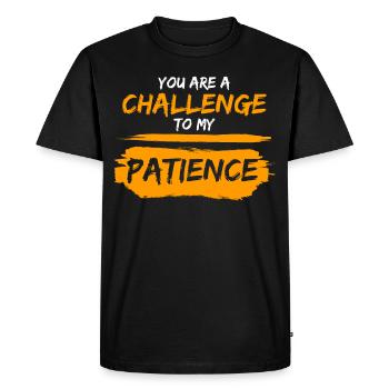 Impatient Impatience Patience Patient - Men's Premium Organic T-Shirt - black - Front - Nico (187cm)