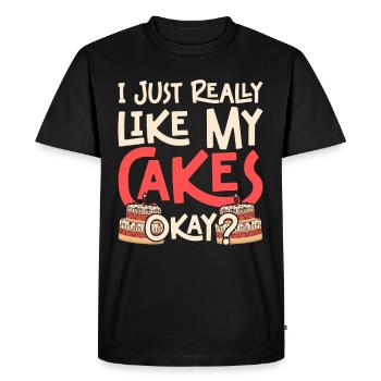 Cake Artist I Just Really Like My Cakes Okay? - Men's Premium Organic T-Shirt - black - Front - Nico (187cm)