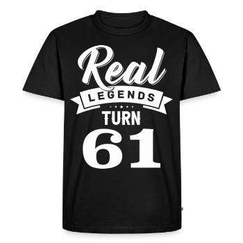 Real Legends Turn 61, 61 Birthday - Men's Premium Organic T-Shirt - black - Front - Nico (187cm)