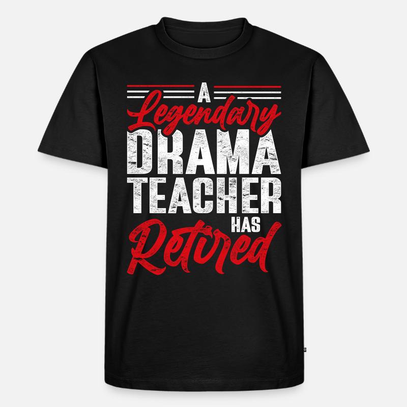 Schauspiellehrer Rente Schauspielerei - Männer Premium Bio T-Shirt - Schwarz