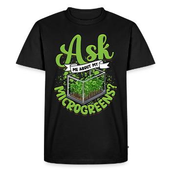 Microgreen Ask Me About Microgreens? - Men's Premium Organic T-Shirt - black - Front - Nico (187cm)