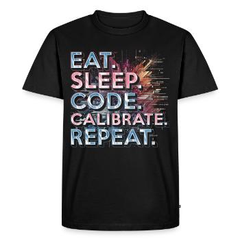 Ingénieur en robotique Manger Dormir Code Calibrer Répéter - T-shirt Premium bio Homme - noir - Devant - Nico (187cm)