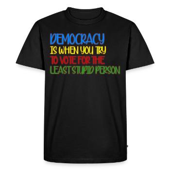 Elections Democracy Democratic - Men's Premium Organic T-Shirt - black - Front - Nico (187cm)