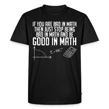 Math Maths Mathematics Physics Teacher - Men's Premium Organic T-Shirt - black - Front - Nico (187cm)