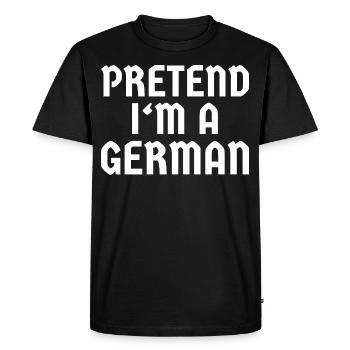 Pretend I'm a German – Funny Costume - Men's Premium Organic T-Shirt - black - Front - Nico (187cm)