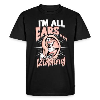 Perte auditive Je suis tout ouïe - T-shirt Premium bio Homme - noir - Devant - Nico (187cm)