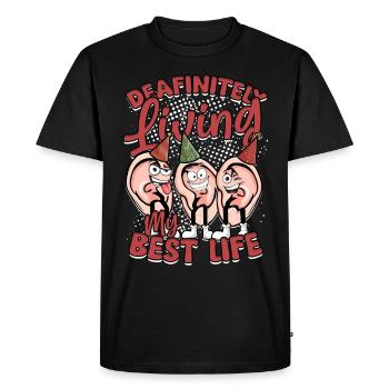 Hörsturz Deafinitely Living My Best Life - Men's Premium Organic T-Shirt - black - Front - Nico (187cm)