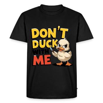 Don’t Duck With Me Lustiges Entendessin - T-shirt Premium bio Homme - noir - Devant - Nico (187cm)