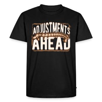 Chiropractor Physical Therapist Adjustments Ahead - Men's Premium Organic T-Shirt - black - Front - Nico (187cm)