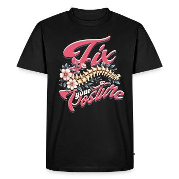 Chiropractor Physical Therapist Fix Your Posture - Men's Premium Organic T-Shirt - black - Front - Nico (187cm)