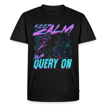 Bioinformatics Analyst Keep Calm And Query On - Men's Premium Organic T-Shirt - black - Front - Nico (187cm)