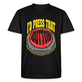 Cutting Machine Operator I'd Press That Button - Men's Premium Organic T-Shirt - black - Front - Nico (187cm)