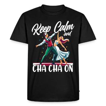 ChaCha Danse Danse Keep Calm Et Cha Cha On - T-shirt Premium bio Homme - noir - Devant - Nico (187cm)