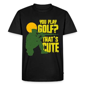 Long-range shooting You Play Golf? That's Cute - Men's Premium Organic T-Shirt - black - Front - Nico (187cm)
