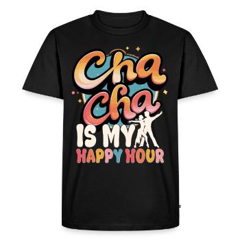 ChaCha Danse Danse Cha Cha Is My Happy Hour - T-shirt Premium bio Homme - noir - Devant - Nico (187cm)