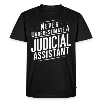 Never underestimate a Judicial assistant - Men's Premium Organic T-Shirt - black - Front - Nico (187cm)