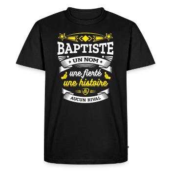 BAPTISTE UN NOM UNE FIERTÉ AUCUN RIVAL - T-shirt Premium bio Homme - noir - Devant - Nico (187cm)