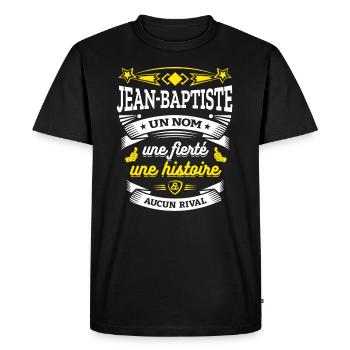 JEAN-BAPTISTE UN NOM UNE FIERTÉ AUCUN RIVAL - T-shirt Premium bio Homme - noir - Devant - Nico (187cm)