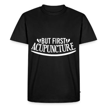 But First Acupuncture - Men's Premium Organic T-Shirt - black - Front - Nico (187cm)