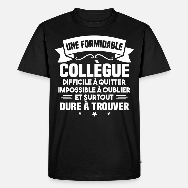 Une formidable collègue difficile - T-shirt Premium bio Homme - noir