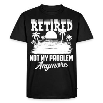Retirement, not my problem, Finally retired - Men's Premium Organic T-Shirt - black - Front - Nico (187cm)