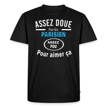 Assez doue pour etre PARISIEN - T-shirt Premium bio Homme - noir - Devant - Nico (187cm)