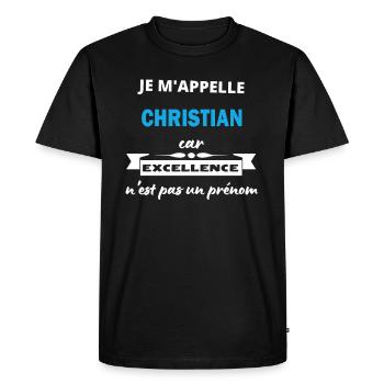 Je m'appelle excellence Christian - T-shirt Premium bio Homme - noir - Devant - Nico (187cm)