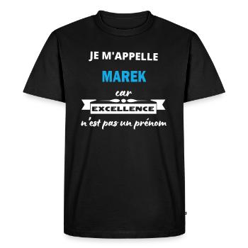 Je m'appelle excellence Marek - T-shirt Premium bio Homme - noir - Devant - Nico (187cm)