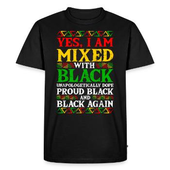 Black History Month Mixed Black Juneteenth - Men's Premium Organic T-Shirt - black - Front - Nico (187cm)