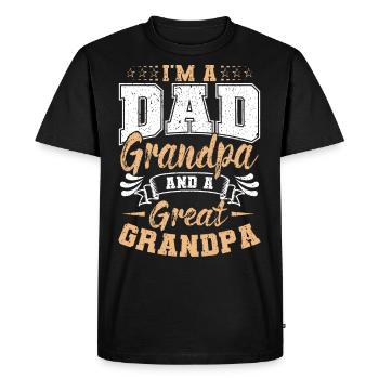 Je suis un père, un grand-père et un arrière-grand-père père pour la fête des pères - T-shirt Premium bio Homme - noir - Devant - Nico (187cm)