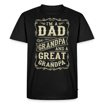 Je suis un père, un grand-père et un arrière-grand-père père pour la fête des pères - T-shirt Premium bio Homme - noir - Devant - Nico (187cm)