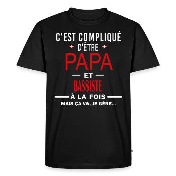 papa Et BASSISTE cadeau citation - T-shirt Premium bio Homme - noir - Devant - Nico (187cm)