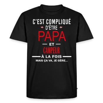 papa Et CAMPEUR cadeau citation - T-shirt Premium bio Homme - noir - Devant - Nico (187cm)