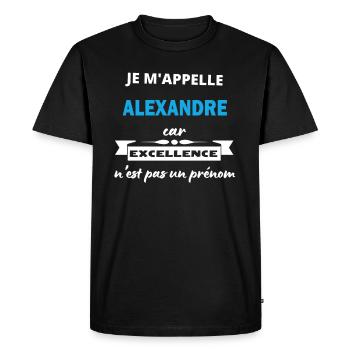 Je m'appelle excellence Alexandre - T-shirt Premium bio Homme - noir - Devant - Nico (187cm)