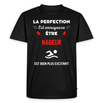 La perfection est ennuyeuse excitant! NAGEUR - T-shirt Premium bio Homme - noir - Devant - Nico (187cm)