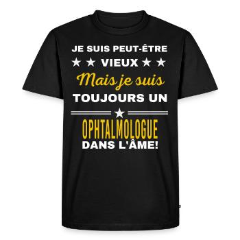 Je suis peut-être vieux OPHTALMOLOGUE - T-shirt Premium bio Homme - noir - Devant - Nico (187cm)