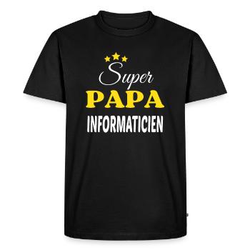 Super Papa INFORMATICIEN ANNIVERSAIRE - T-shirt Premium bio Homme - noir - Devant - Nico (187cm)