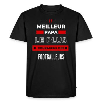 Le meilleur papa plus courageux des Footballeurs - T-shirt Premium bio Homme - noir - Devant - Nico (187cm)