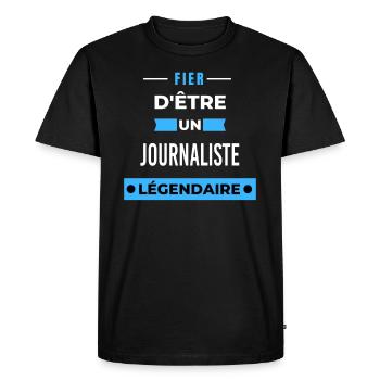 Fier d'être un légendaire JOURNALISTE HUMOUR - T-shirt Premium bio Homme - noir - Devant - Nico (187cm)