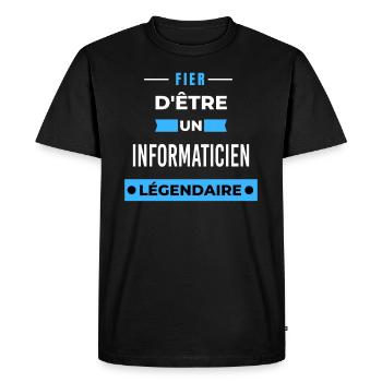 Fier d'être un légendaire INFORMATICIEN HUMOUR - T-shirt Premium bio Homme - noir - Devant - Nico (187cm)