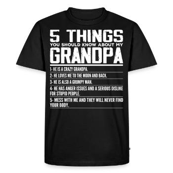 5 Things You Should Know About My Grandpa - T-shirt Premium bio Homme - noir - Devant - Nico (187cm)