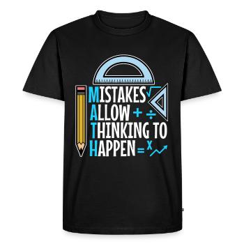 Mistakes Allow Thinking To Happen - Men's Premium Organic T-Shirt - black - Front - Nico (187cm)