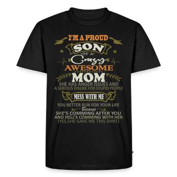 Je suis un fier fils de Crazy Awesome Mom drôle Dire - T-shirt Premium bio Homme - noir - Devant - Nico (187cm)