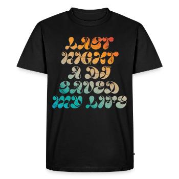 Hier soir, un DJ m’a sauvé la vie - T-shirt Premium bio Homme - noir - Devant - Nico (187cm)