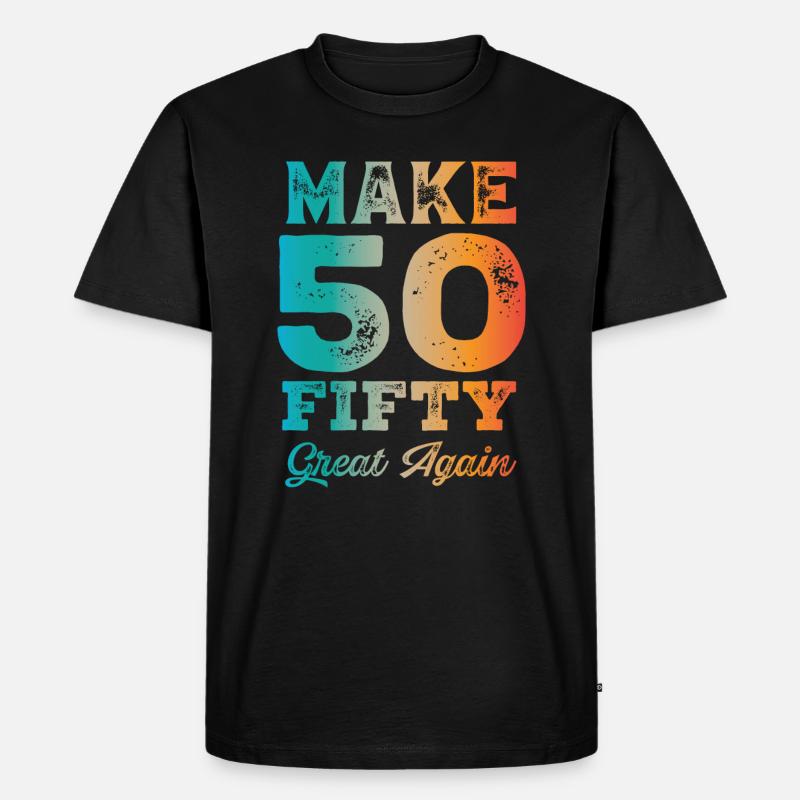 Make 50 great again - Männer Premium Bio T-Shirt - Schwarz
