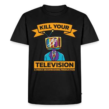 Brainwashing Kill your TV Fake News Portest - Men's Premium Organic T-Shirt - black - Front - Nico (187cm)
