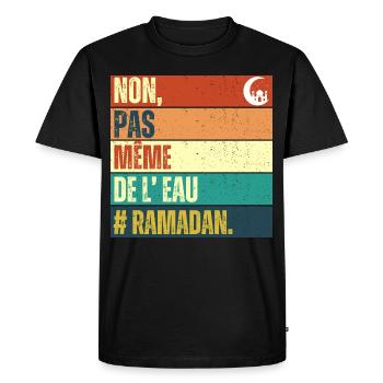Non pas même de l' eau humour ramadan cadeau islam - T-shirt Premium bio Homme - noir - Devant - Nico (187cm)