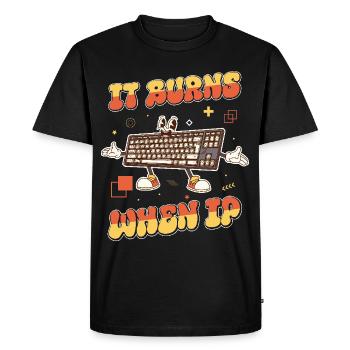 Funny saying "It Burns when I Pee"! - Men's Premium Organic T-Shirt - black - Front - Nico (187cm)
