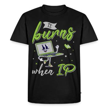 Funny saying "It Burns when I Pee"! - Men's Premium Organic T-Shirt - black - Front - Nico (187cm)